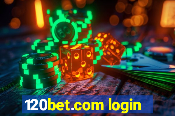 120bet.com login